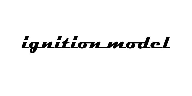 Ignition Model